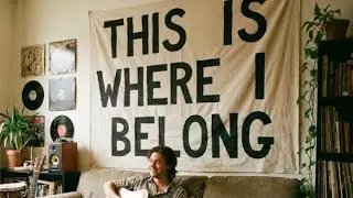 This is where I belong