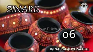 ZINARE...06 BA RANAR DA MU KAI SHUKA MUKE GIRBAR AMFANI BA SE MUN YI HAQURI MUNYI AIKI TUKURU....