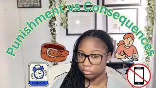 Discipline | Punishment Vs Consequences | Parenting 101