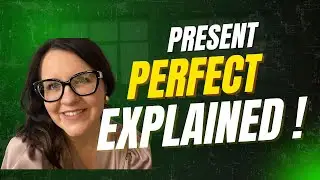 Present Perfect EXPLAINED!  Simple vs Continuous — finally clear!