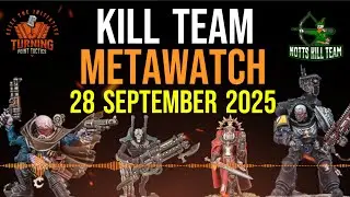 Kill Team: Metawatch 28 September 2025