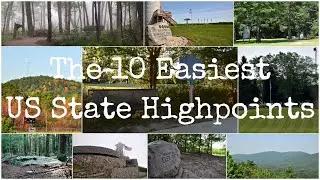 The 10 Easiest US State Highpoints