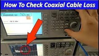 How To Measure Coaxial Cable Loss at Different Frequency
