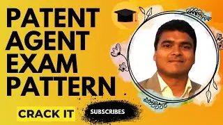 Patent Agent Exam Pattern | Types of Questions | Marks | Notifications | Career in IPR