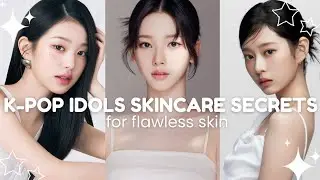 k-pop idols skincare routines EXPOSED! | 5 secrets for flawless skin🌷🪞