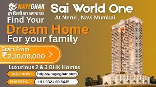 Sai World One Nerul | Luxury 2 & 3 BHK Flats + Offices & Retail | Paradise Group | NayeGhar.com