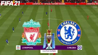 FIFA 21 | Liverpool vs Chelsea - 20/21 Premier League - Full Match & Gameplay