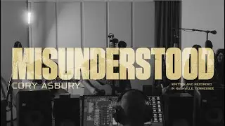 Misunderstood - Studio Sessions (Live) - Cory Asbury