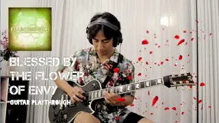 Guitar Playthrough #8 : Killing me inside - Blessed by the flower of envy