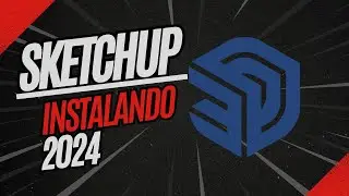 Instalando SketchUp 2024