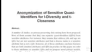 Anonymization of Sensitive Quasi Identifiers for l Diversity and t Closeness