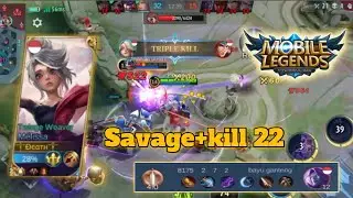 22 kills and Savage || Build melissa tersakit 2022 - mobile legends
