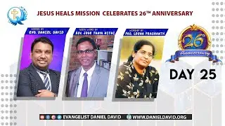 #DAY_25 | JESUS HEALS MISSION | 26TH ANNIVERSARY