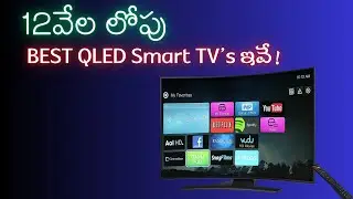 BEST QLED Smart TV Under 12K from Top Brands