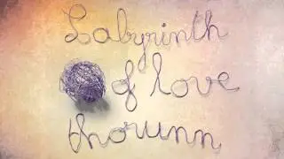Thorunn Labyrinth of Love