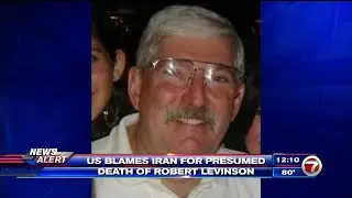 US blames Iran in abduction, death of ex-FBI agent Robert Levinson