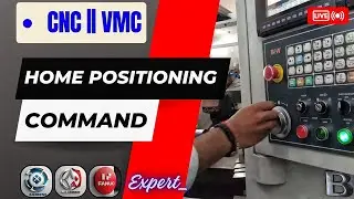Mastering Home Positioning Commands in CNC VMC | FANUC & Siemens Controllers 🏠