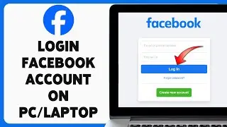 Facebook Account Login Guide 2024 | Facebook Sign In | Facebook.com