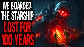 We Boarded The Starship Lost For 100 Years | Sci-Fi Creepypasta
