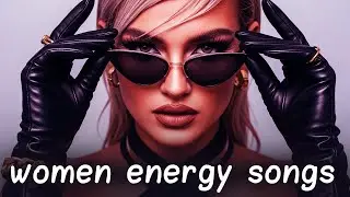 Pov: everyone wants to be you 👠 women energy ~ girl boss playlist