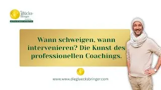 Die Kunst des Coachings: Wann h&ouml;rst du zu, wann greifst du ein?