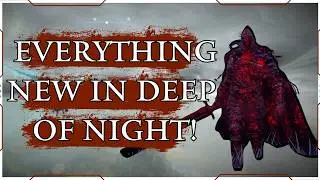 ВСЁ новое в Deep Of Night в Nightreign! (ОБЪЯСНЕННО!)