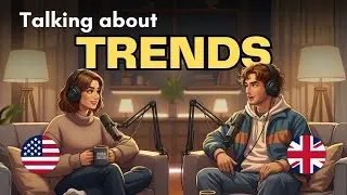 How To Talk About Trends in English | Slow English Conversation Practice
