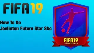FIFA 19 How To Do Future Star Joelinton Sbc CHEAPEST METHOD