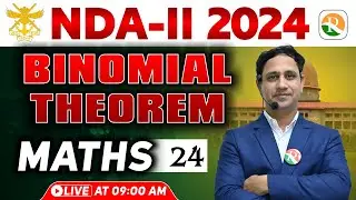 Binomial theorem -1 for NDA | NDA Maths online Classes | NDA Maths Class 2024 | NDA