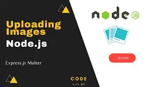 How To Upload Images in Node.js | Multer | Express | Urdu/Hindi