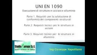 Marcatura CE per acciaio e allumino strutturale - Norma UNI EN 1090