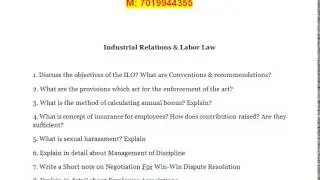Industrial Relations & Labor Law - Discuss the objectives of the ILO What are Conventions