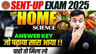 Home Science Answer Key 2025 | 12th Sent Up Exam Home Science Question Paper Solutions | Sentup Exam