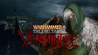 Warhammer Vermintide: Waywatcher Gameplay