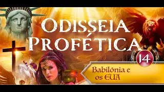 Odisseia Prof&eacute;tica - Ep 14: Babil&ocirc;nia e os EUA &ndash; Pr. Doug Batchelor