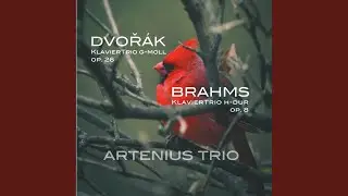 Johannes Brahms Trio Nr. 1 H-Dur f&uuml;r Violine, Violoncello und Klavier, Op. 8 (Fassung von 1889)...