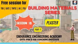 #24. Building Material Session 18(Part 2) | Civil Free Course | TRB, GATE, TNPSC AE