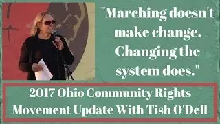 Ohio Community Rights Movement Update With Tish O'Dell