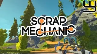 Scrap Mechanic - First Look - Sandbox Construction Madness