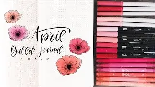 APRIL 2019 BULLET JOURNAL SETUP | Plan With Me | Pink Anemone Flower Theme