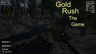Gold Rush The Game | Digging For Gold Nuggets With A Shovel | Season 1 Episode 2 | Simulator Game