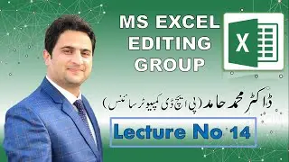 14: Editing Group in Excel 2019 | Microsoft Excel Tutorials in Urdu / Hindi