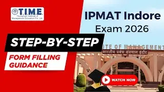 IPMAT Indore 2026: Step-by-Step Form Filling Guidance