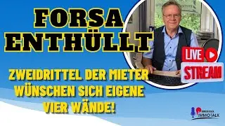 FORSA enth&uuml;llt: ZweiDrittel der Mieter w&uuml;nschen sich eigene vier W&auml;nde!