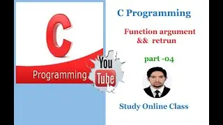 C Programming Function argument &&  return  part-04