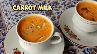Carrot Milk Recipe | Warm and Nutritious Drink for Winter | Saut&eacute;