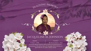 Funeral Service -  Jacqueline M. Johnson - December 7th, 2025