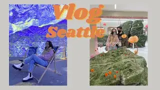 VLOG: day in seattle, van gogh immersive experience, glossier, thrifting
