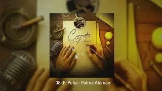 08-. El Pe&ntilde;a - Palma Aleman [Video Album]