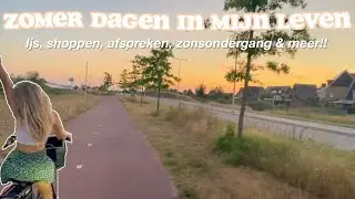 ZOMER DAGEN IN MIJN LEVEN *shoppen, afspreken, zonsondergang, ijs & meer!!* | Ninthe